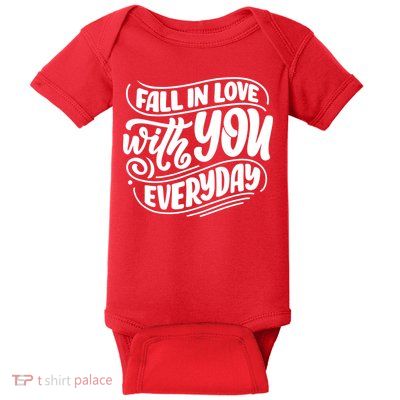 Fall In Love With You Everyday Cute Gift Baby Bodysuit