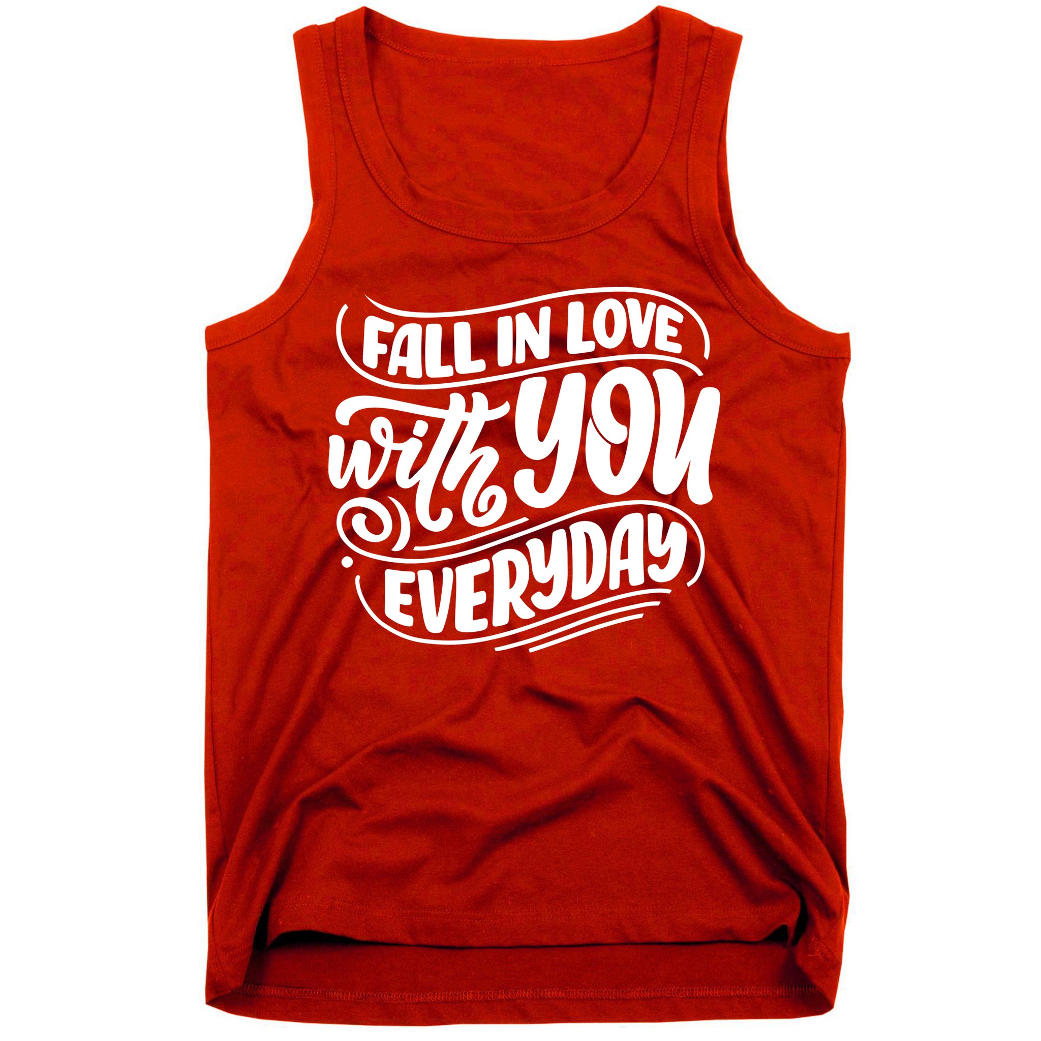 Fall In Love With You Everyday Cute Gift Tank Top