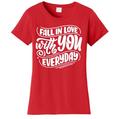 Fall In Love With You Everyday Cute Gift Women's T-Shirt