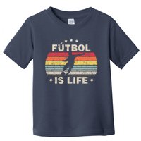 Futbol Is Life Soccer Funny Football Lover Vintage Toddler T-Shirt