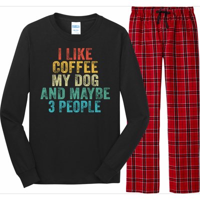 Funny I Like Coffee My Dog Maybe 3 People Vintage Retro Gift Long Sleeve Pajama Set