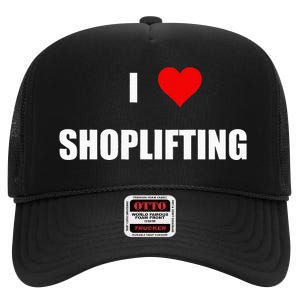 Funny I Love Shoplifting Design High Crown Mesh Back Trucker Hat