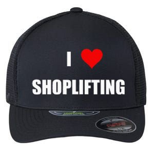 Funny I Love Shoplifting Design Flexfit Unipanel Trucker Cap