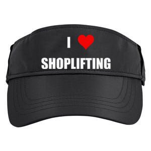 Funny I Love Shoplifting Design Adult Drive Performance Visor