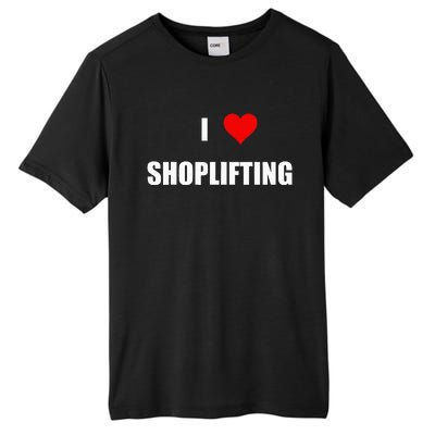 Funny I Love Shoplifting Design Tall Fusion ChromaSoft Performance T-Shirt