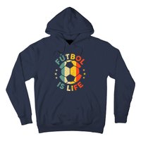 Futbol Is Life Football Lover Soccer Funny Vintage Coach Hoodie