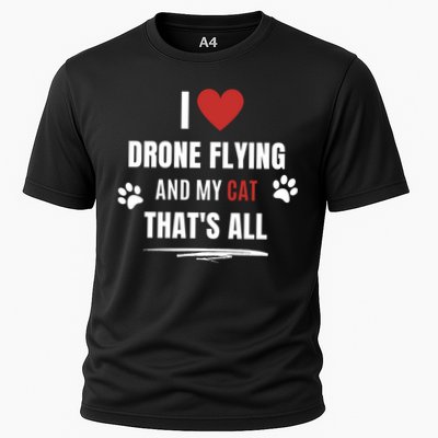 Funny I Love Drone Flying And My Cat Cats Lover Quadcopter Gift Performance Shirt