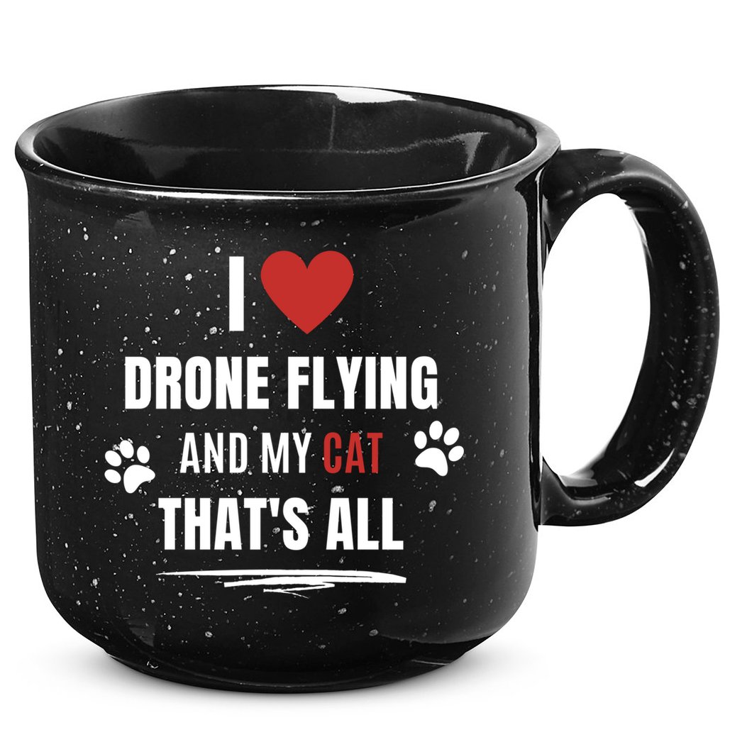 Funny I Love Drone Flying And My Cat Cats Lover Quadcopter Gift 15oz Campfire Ceramic Mug