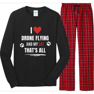 Funny I Love Drone Flying And My Cat Cats Lover Quadcopter Gift Long Sleeve Pajama Set