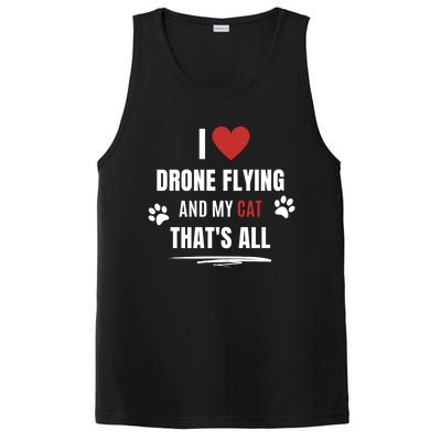 Funny I Love Drone Flying And My Cat Cats Lover Quadcopter Gift PosiCharge Competitor Tank