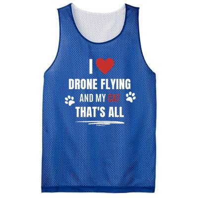 Funny I Love Drone Flying And My Cat Cats Lover Quadcopter Gift Mesh Reversible Basketball Jersey Tank