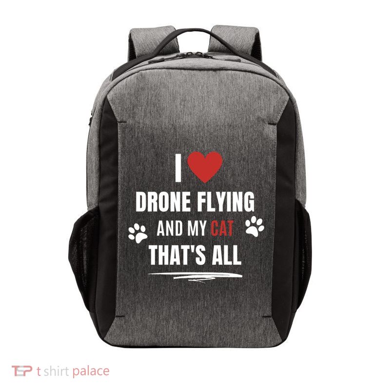 Funny I Love Drone Flying And My Cat Cats Lover Quadcopter Gift Vector Backpack
