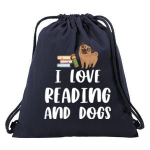 Funny I Love Reading And Dogs Cute Pug Bookworm Book Lover Gift Drawstring Bag