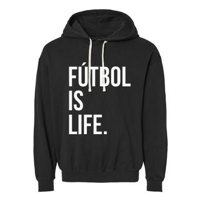 Futbol Is Life Garment-Dyed Fleece Hoodie