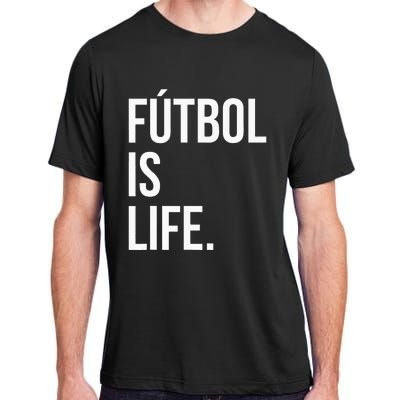 Futbol Is Life Adult ChromaSoft Performance T-Shirt