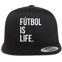 Futbol Is Life Flat Bill Trucker Hat