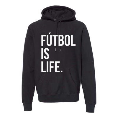 Futbol Is Life Premium Hoodie