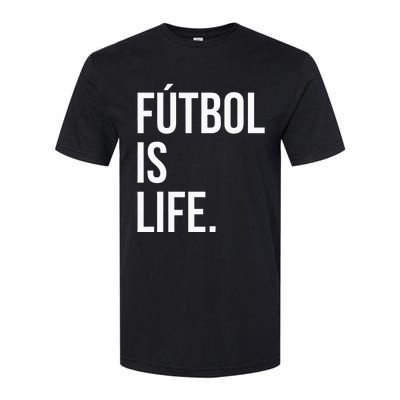 Futbol Is Life Softstyle CVC T-Shirt