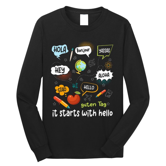 Friendship Inclusion Language Teacher It Starts With Hello Long Sleeve Shirt