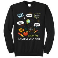 Friendship Inclusion Language Teacher It Starts With Hello Sweatshirt