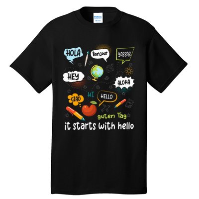 Friendship Inclusion Language Teacher It Starts With Hello Tall T-Shirt