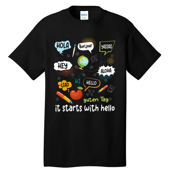 Friendship Inclusion Language Teacher It Starts With Hello Tall T-Shirt