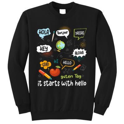 Friendship Inclusion Language Teacher It Starts With Hello Tall Sweatshirt