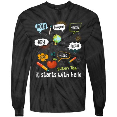 Friendship Inclusion Language Teacher It Starts With Hello Tie-Dye Long Sleeve Shirt