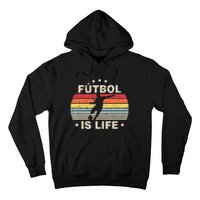 Futbol Is Life Soccer Funny Football Lover Vintage Hoodie