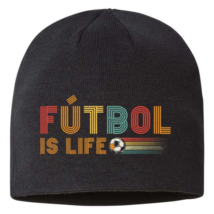 Futbol Is Life Football Lover Soccer Funny Vintage Sustainable Beanie