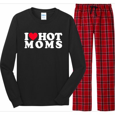 Funny I Love Hot Moms I Heart Hot Moms Designs Cute Gift Long Sleeve Pajama Set