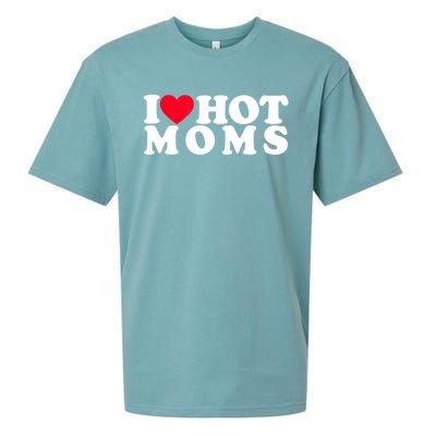 Funny I Love Hot Moms I Heart Hot Moms Designs Cute Gift Sueded Cloud Jersey T-Shirt