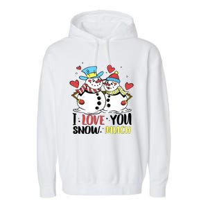 Funny I Love You Snow Much Snowman Women Garment-Dyed Fleece Hoodie