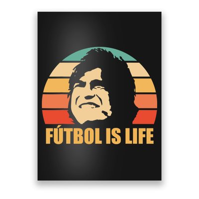 Futbol Is Life Poster