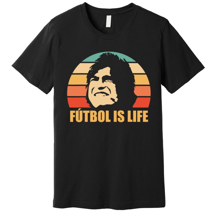 Futbol Is Life Premium T-Shirt