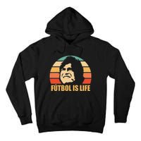 Futbol Is Life Tall Hoodie