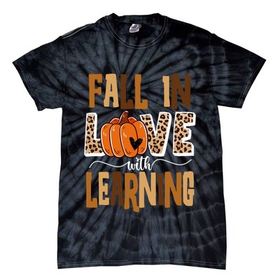 Fall In Love With Learning Teacher Gift Tie-Dye T-Shirt