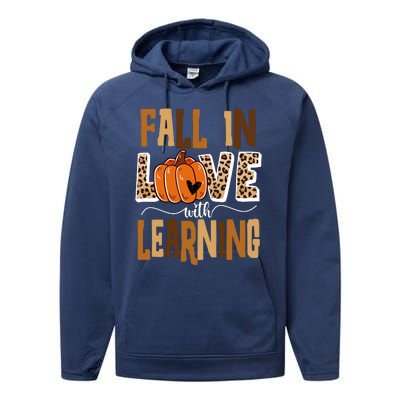 Fall In Love With Learning Teacher Gift Performance Fleece Hoodie