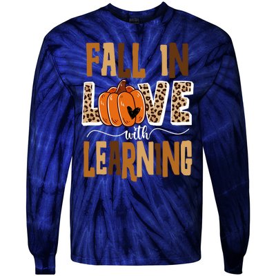 Fall In Love With Learning Teacher Gift Tie-Dye Long Sleeve Shirt