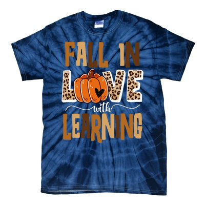 Fall In Love With Learning Teacher Gift Tie-Dye T-Shirt