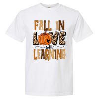 Fall In Love With Learning Teacher Gift Garment-Dyed Heavyweight T-Shirt