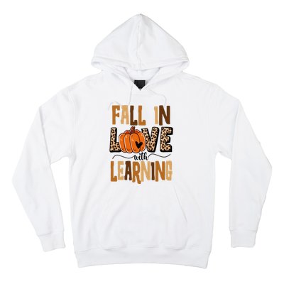 Fall In Love With Learning Teacher Gift Hoodie