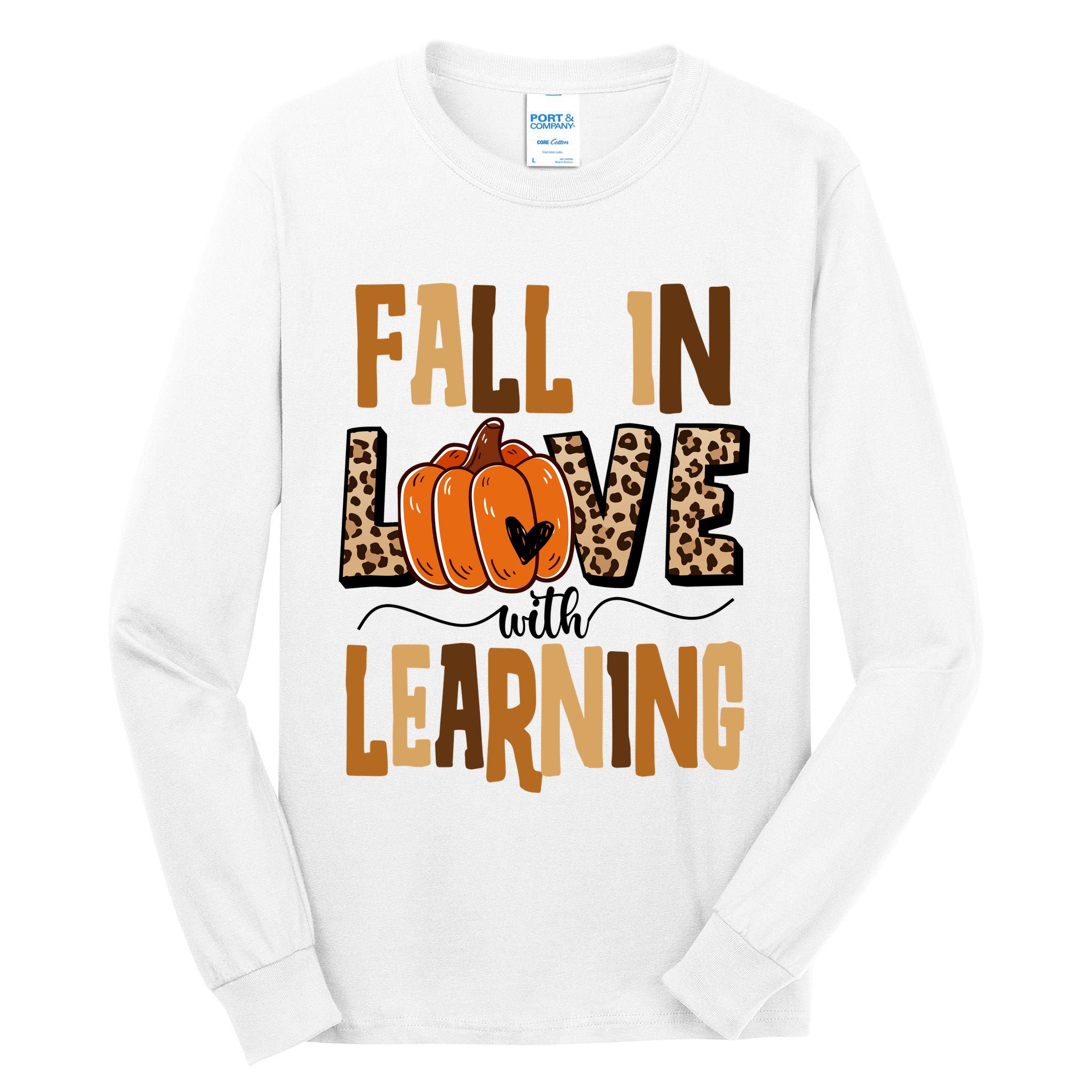 Fall In Love With Learning Teacher Gift Tall Long Sleeve T-Shirt