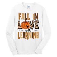 Fall In Love With Learning Teacher Gift Tall Long Sleeve T-Shirt