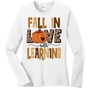 Fall In Love With Learning Teacher Gift Ladies Long Sleeve Shirt