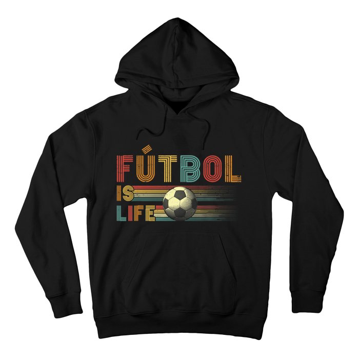 Futbol Is Life Football Lover Soccer Funny Vintage Hoodie