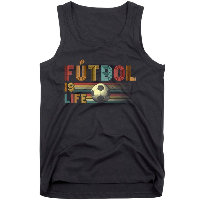 Futbol Is Life Football Lover Soccer Funny Vintage Tank Top