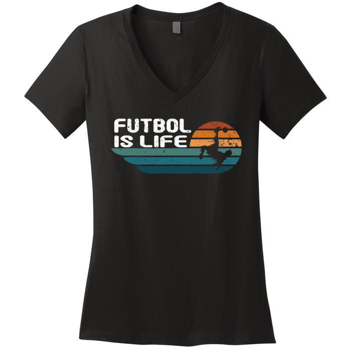 Fútbol Is Life Funny Vintage Football Lover Soccer Women's V-Neck T-Shirt