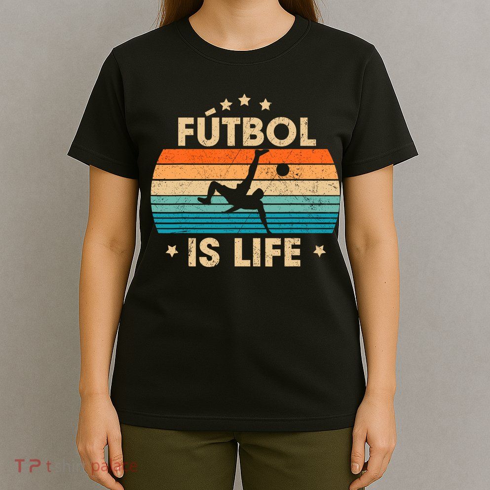 Futbol Is Life Retro Soccer Gift For Player T-Shirt