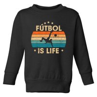 Futbol Is Life Retro Soccer Gift For Player Toddler Sweatshirt